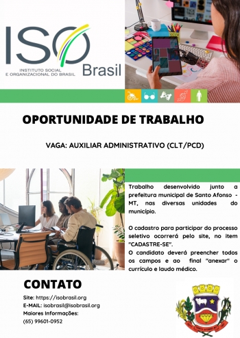 OPORTUNIDADE DE TRABALHO VAGA: AUXILIAR ADMINISTRATIVO (CLT/PCD)