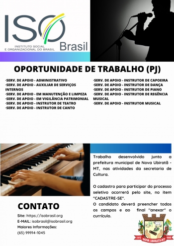 OPORTUNIDADE DE TRABALHO (PJ) - Nova Ubiratã - MT, nas atividades da secretaria de Cultura.