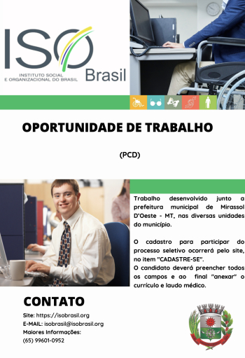 OPORTUNIDADE DE TRABALHO (PCD) - Mirassol D'Oeste - MT