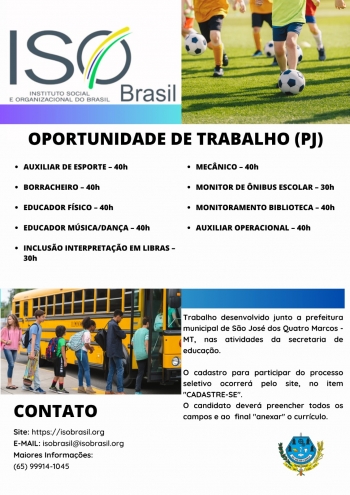 OPORTUNIDADE DE TRABALHO (PJ) - São José dos Quatro Marcos - MT, nas atividades da secretaria de educação.