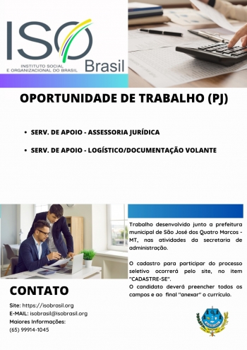 OPORTUNIDADE DE TRABALHO (PJ) - São José dos Quatro Marcos - MT, nas atividades da secretaria de administração.