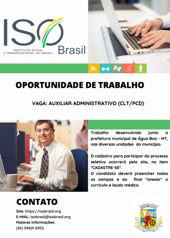 OPORTUNIDADE DE TRABALHO VAGA: AUXILIAR ADMINISTRATIVO (CLT/PCD)
