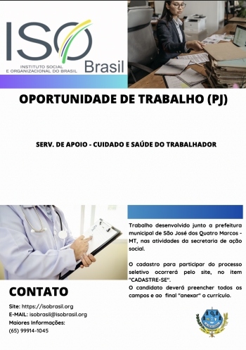 OPORTUNIDADE DE TRABALHO (PJ) - São José dos Quatro Marcos - MT, nas atividades da secretaria de ação social.