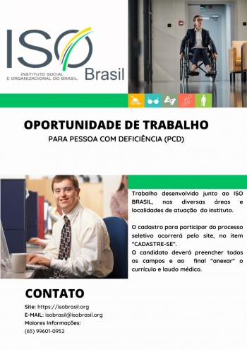 OPORTUNIDADE DE TRABALHO PARA PESSOA COM DEFICIÊNCIA (PCD)