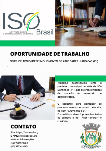 OPORTUNIDADE DE TRABALHO - Vale de S&atilde;o Domingos - MT, nas diversas unidades de atua&ccedil;&atilde;o da secretaria de administra&ccedil;&atilde;o