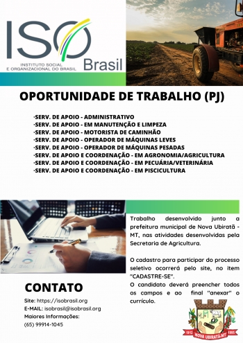 OPORTUNIDADE DE TRABALHO (PJ) - Nova Ubiratã - MT, nas atividades desenvolvidas pela Secretaria de Agricultura.