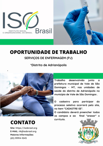OPORTUNIDADE DE TRABALHO SERVI&Ccedil;OS DE ENFERMAGEM (PJ) - Vale de S&atilde;o Domingos - MT,