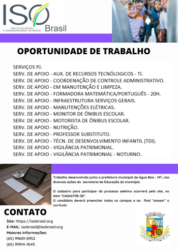 OPORTUNIDADE DE TRABALHO - &Aacute;gua Boa - MT, nas diversas a&ccedil;&otilde;es da secretaria de Educa&ccedil;&atilde;o do munic&iacute;pio