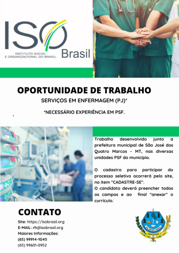OPORTUNIDADE DE TRABALHO - SERVI&Ccedil;OS EM ENFERMAGEM (PJ) - S&atilde;o Jos&eacute; dos Quatro Marcos - MT