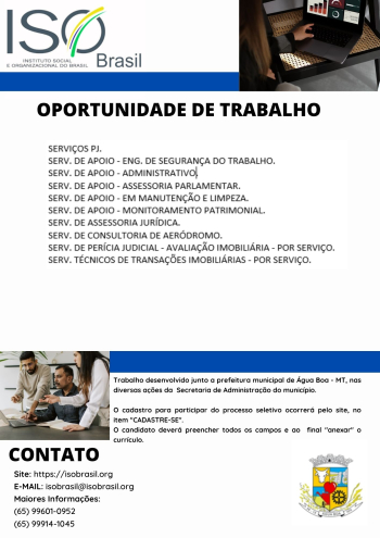 OPORTUNIDADE DE TRABALHO - &Aacute;gua Boa - MT, nas diversas a&ccedil;&otilde;es da Secretaria de Administra&ccedil;&atilde;o do munic&iacute;pio