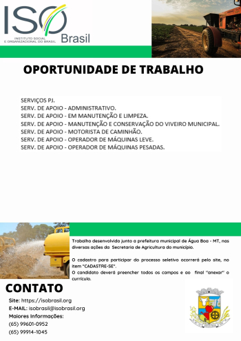OPORTUNIDADE DE TRABALHO - &Aacute;gua Boa - MT, nas diversas a&ccedil;&otilde;es da Secretaria de Agricultura do munic&iacute;pio