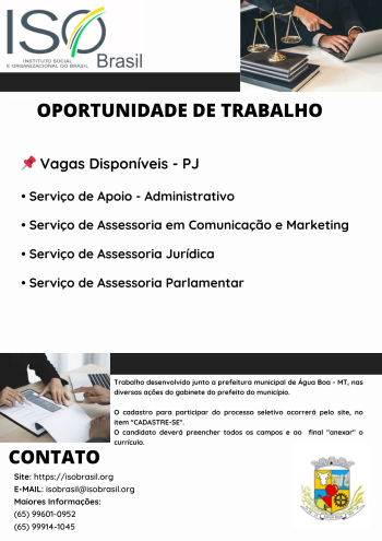 OPORTUNIDADE DE TRABALHO - &Aacute;gua Boa - MT, nas diversas a&ccedil;&otilde;es do gabinete do prefeito do munic&iacute;pio