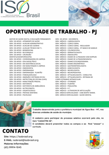 OPORTUNIDADE DE TRABALHO PJ - &Aacute;gua Boa - MT, nas diversas unidades de sa&uacute;de do munic&iacute;pio