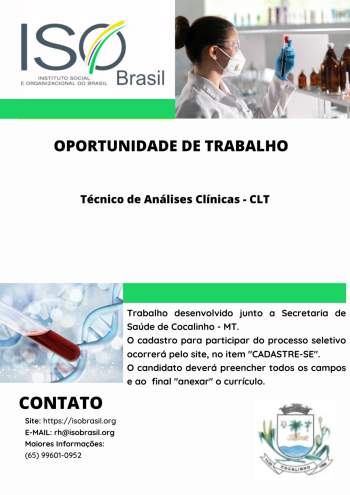 OPORTUNIDADE DE TRABALHO - T&eacute;cnico de An&aacute;lises Cl&iacute;nicas (CLT) - Cocalinho - MT