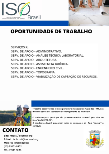 OPORTUNIDADE DE TRABALHO - &Aacute;gua Boa - MT, nas diversas a&ccedil;&otilde;es da Secretaria de Planejamento do munic&iacute;pio